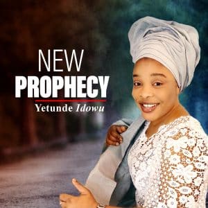 New Prophesy by Yetunde Idowu