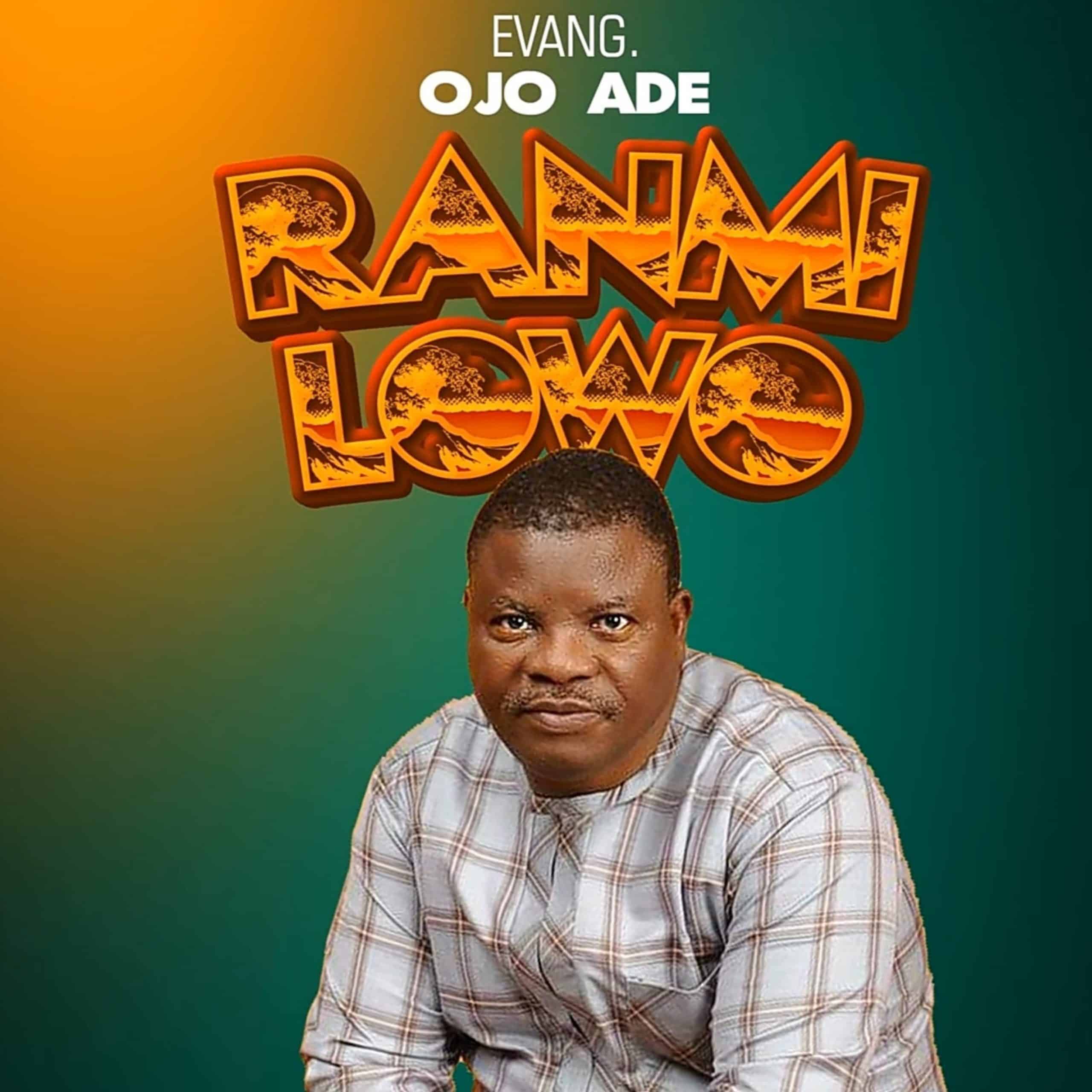 Ranmi Lomo by Ojo Ade Mp3 Download