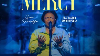 Mercy by Grace Oluwaloju ft Pastor David Popoola ||