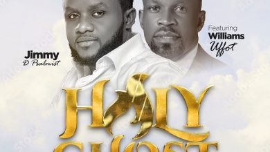 Holy Ghost by Jimmy D Psalmist Ft Williams Uffot