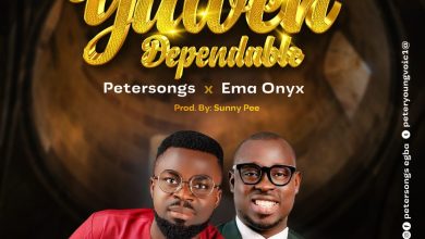 Peter Song Yahweh Dependable ft Ema Onyx