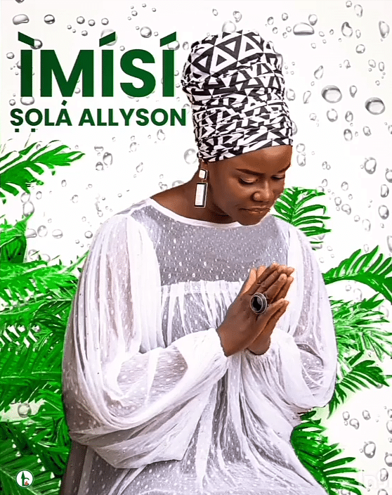 Mo Gbola Wa by Sola Allyson Mp3 Download