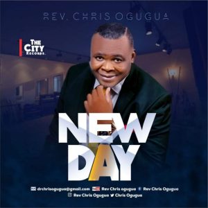 Chris Ogugua New Day Mp3 Download