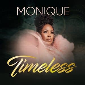 Timeless by MoniQue Album Download