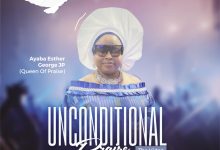 Unconditional Praise by Ayaba Esther George
