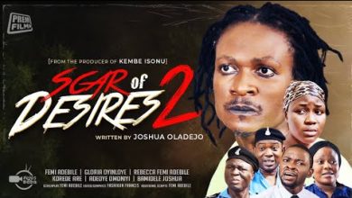 SCAR OF DESIRES PART 2 | Fejosbaba Film | Written by Joshua Oladejo