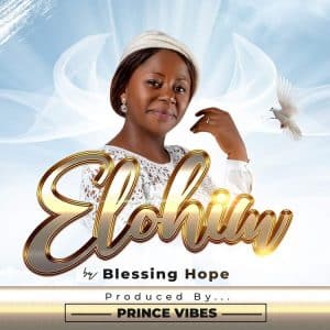 Elohim by Blessing Hope Mp3 Download