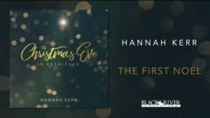 Hannah Kerr – The First Noel 