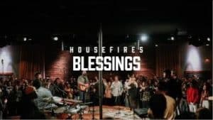 Housefires – Blessings 