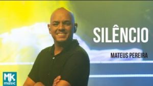 Mateus Pereira – Silêncio