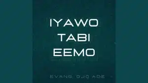 Iyawo Tabi Eemo by Ojo Ade Mp3 Download
