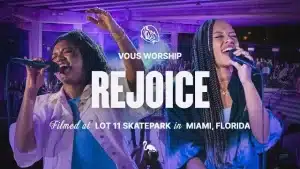 VOUS Worship – Rejoice 