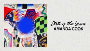 Amanda Cook – State Of The Union 