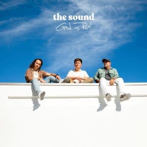 The Sound – God is real