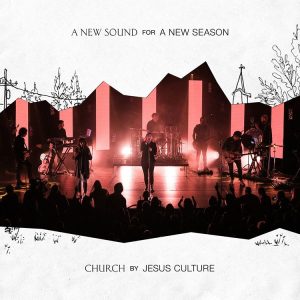 Jesus culture – I will not fear