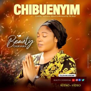 Chibuenyim by Beauty Chukwuka