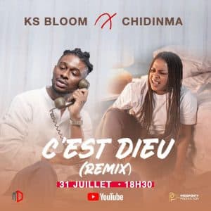 KS Bloom ft Chidinma Ekile C'est Dieu REMIX