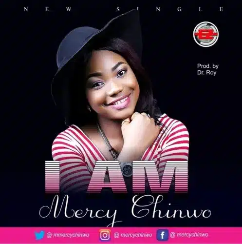 I Am by Mercy Chinwo Mp3 Download