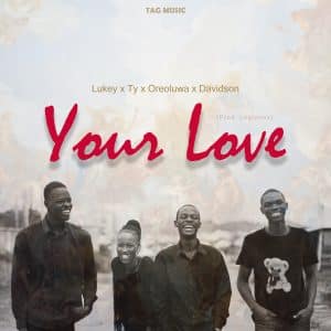 TAG Gospel Your Love Mp3 Download