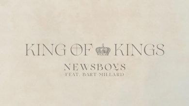 Newsboys King Of Kings Ft Bart Millard