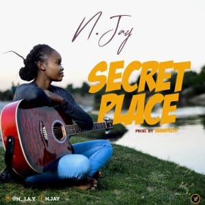 Secret Place by N Jay Mp3 Download