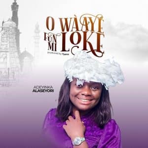 Adeyinka Alaseyori Owaye Funmi Loke Mp3 Download