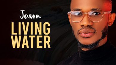 Jason Ukoh Living Water Mp3 Download