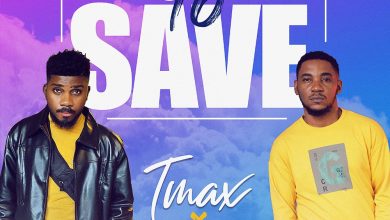 Mighty To Save by Tmax ft Okey Sokay