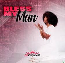 AK Songstress Bless My Man Mp3 Download