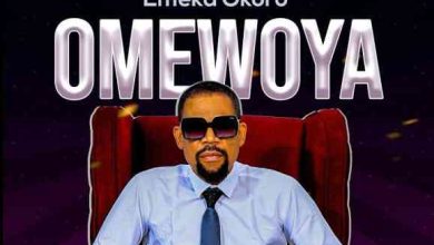 Emeka Okoro Omewoya Mp3 Download