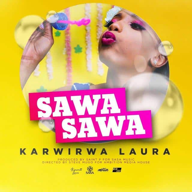 Laura Karwirwa Sawa Sawa Mp3 download