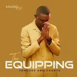 Mairo Ese The Equipping, Pt. 1 (Live) Mp3 download