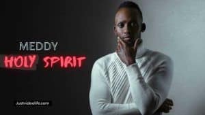 Meddy Holy Spirit Mp3 download