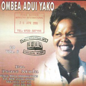 Peace Mulu Ombea Adui Yako Mp3 download