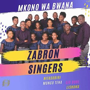 Zabron Singers Mkono Wa Bwana MP3 download