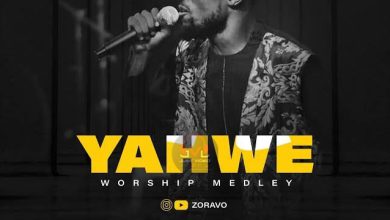 Zoravo Yahweh Worship Medley Mp3 download