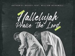 Nathaniel Bassey Ft. William McDowell – Hallelujah Praise The Lord