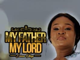 New Music: My Father, My Lord by Ezinne Okoye