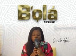 Sunmisola Agbebi – B’Ola (Home Edition Session)