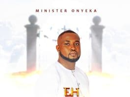 [Video] Minister Onyeka – Eh Hallelujah
