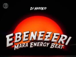 DJ Harzkid 016 – Ebenezeri Mara Energy Beat