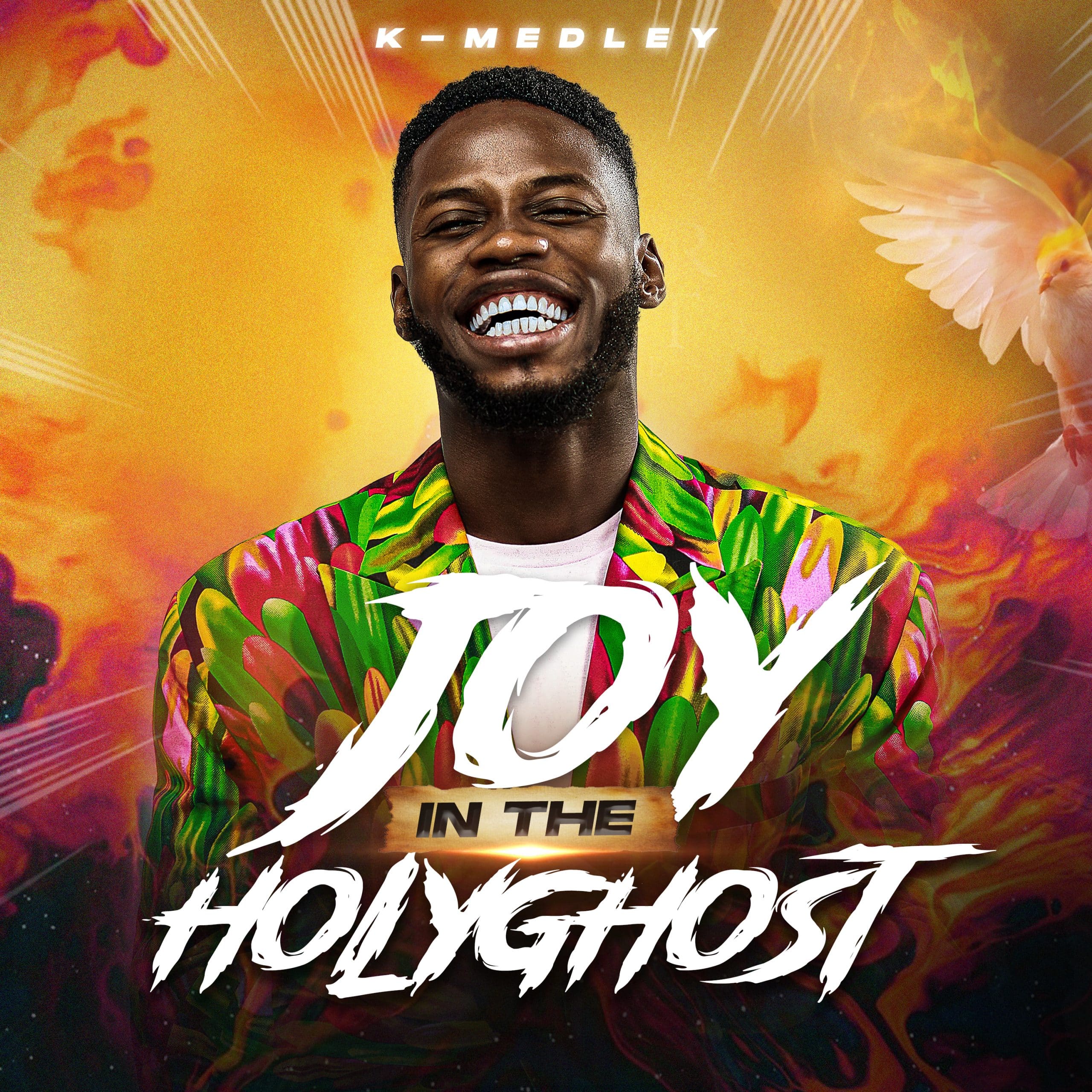 K Medley – Joy In The Holy Ghost