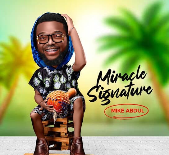 Mike Abdul – Miracle Signature