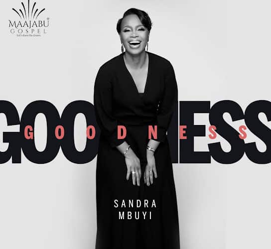 Sandra Mbuyi - Goodness Mp3 Download 