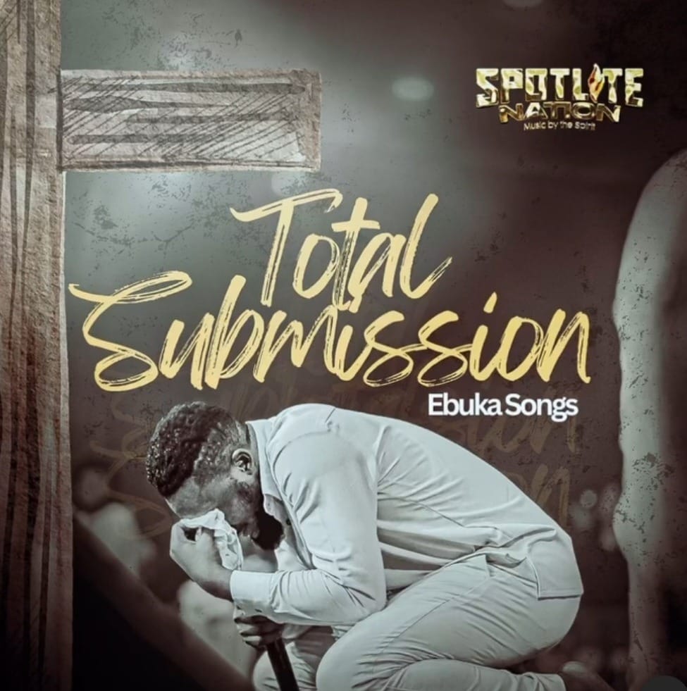 Ebuka Songs – Total Submission
