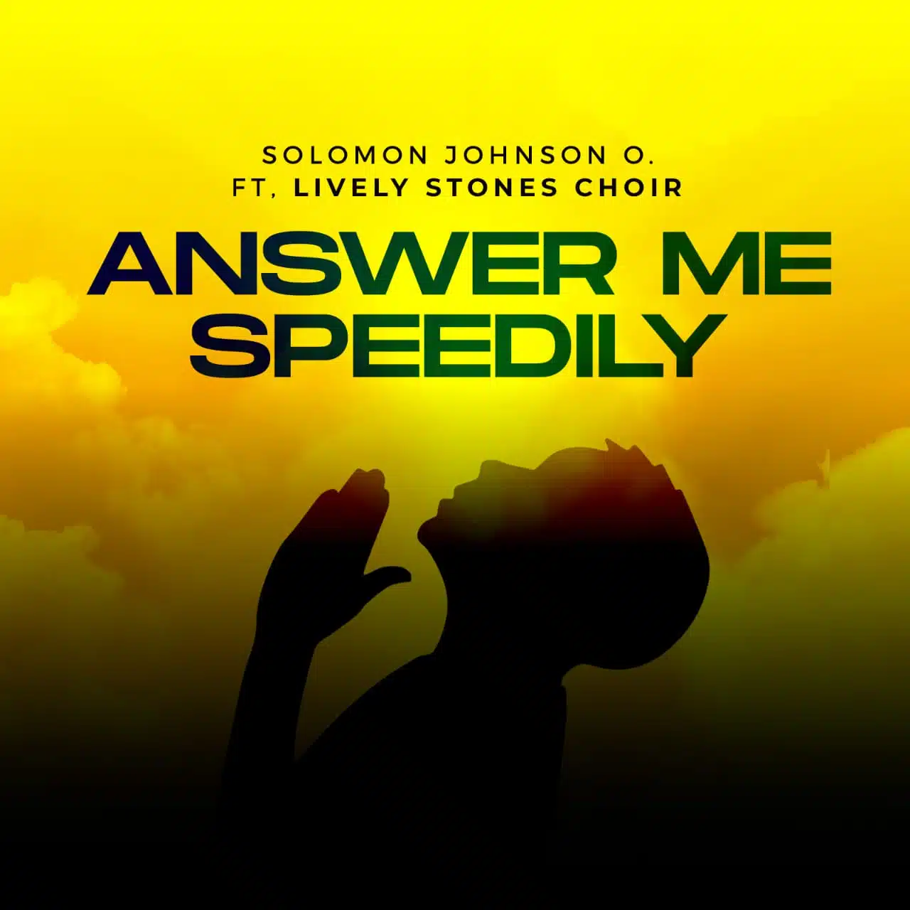 Answer Me Speedily by Solomon Johnson ft. Lively Stones Choir