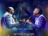Working In My Life – Dare David ft. Gabriel Eziashi
