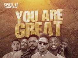 You Are Great by Moses Bliss ft. Festizie, Chizie, Neeja, SON Music & Ajay Asika