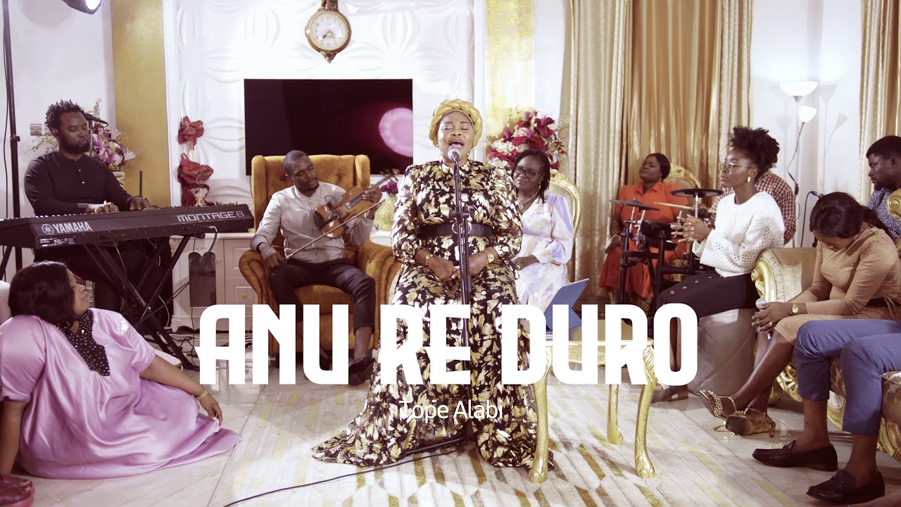 Tope Alabi – ANU RE DURO (Live Spontaneous Worship)