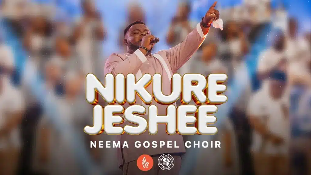 Neema Gospel Choir – Nikurejeshee